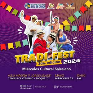 Afiche promocional del II Festival Folclórico “Tradifest UPS”